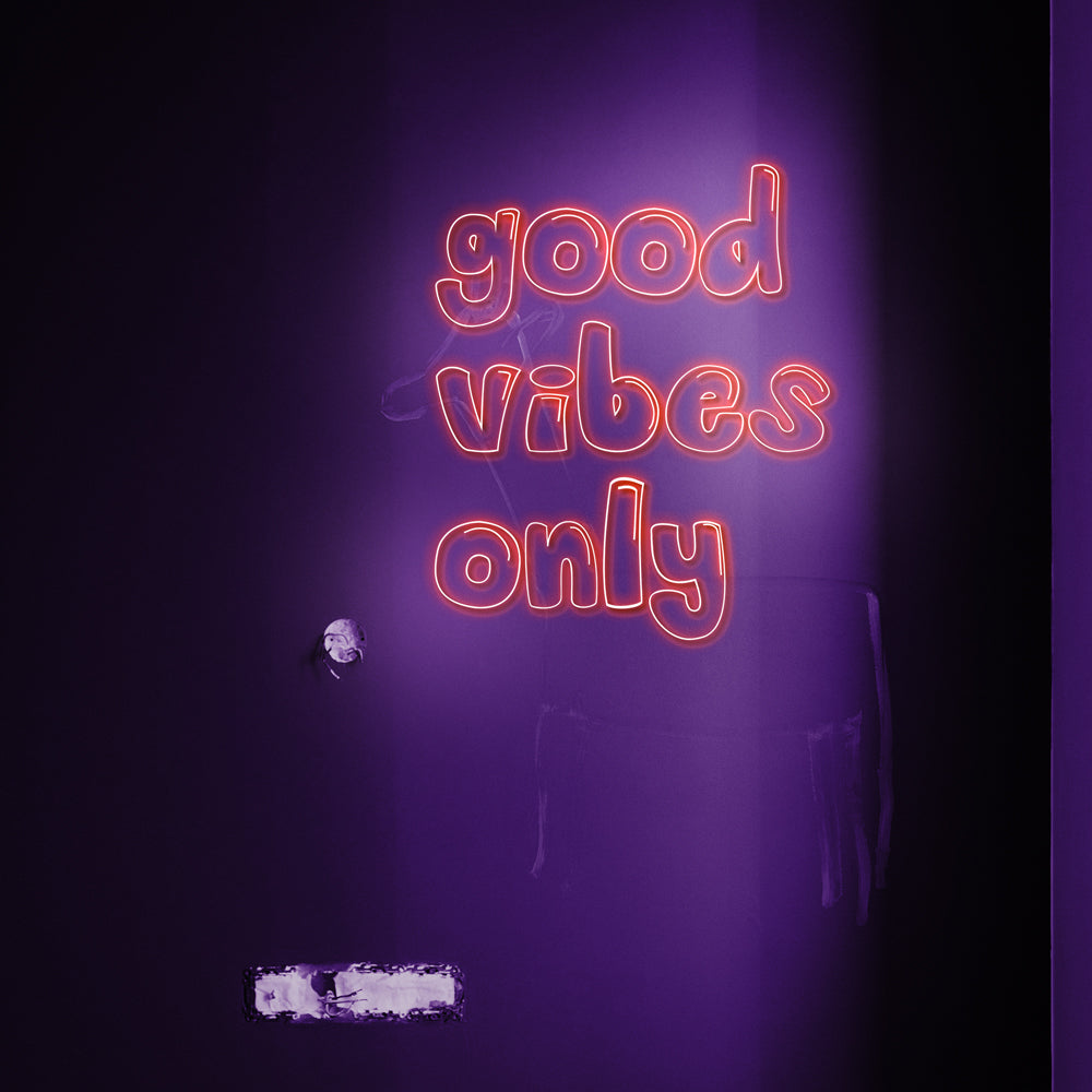 Good Vibes Only